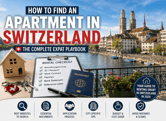 how to find an apartment in switzerland 2026 expat guide with rental checklist and zurich city view