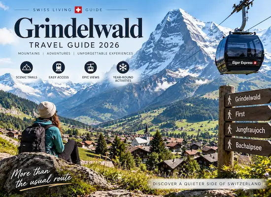 Grindelwald Travel Guide 2026 with Eiger mountain, alpine village, hiking trails and Eiger Express gondola